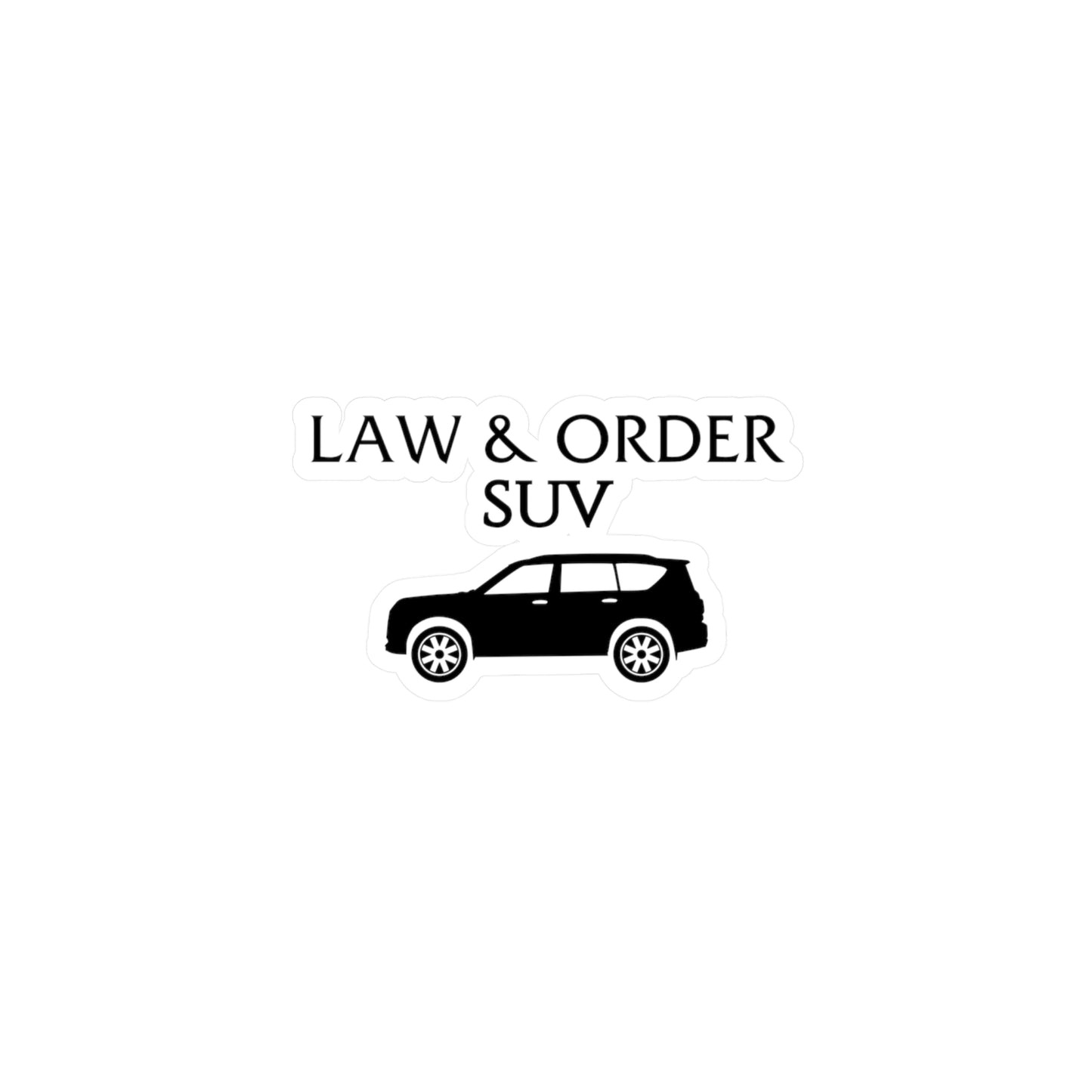 LAW & ORDER SUV STICKER