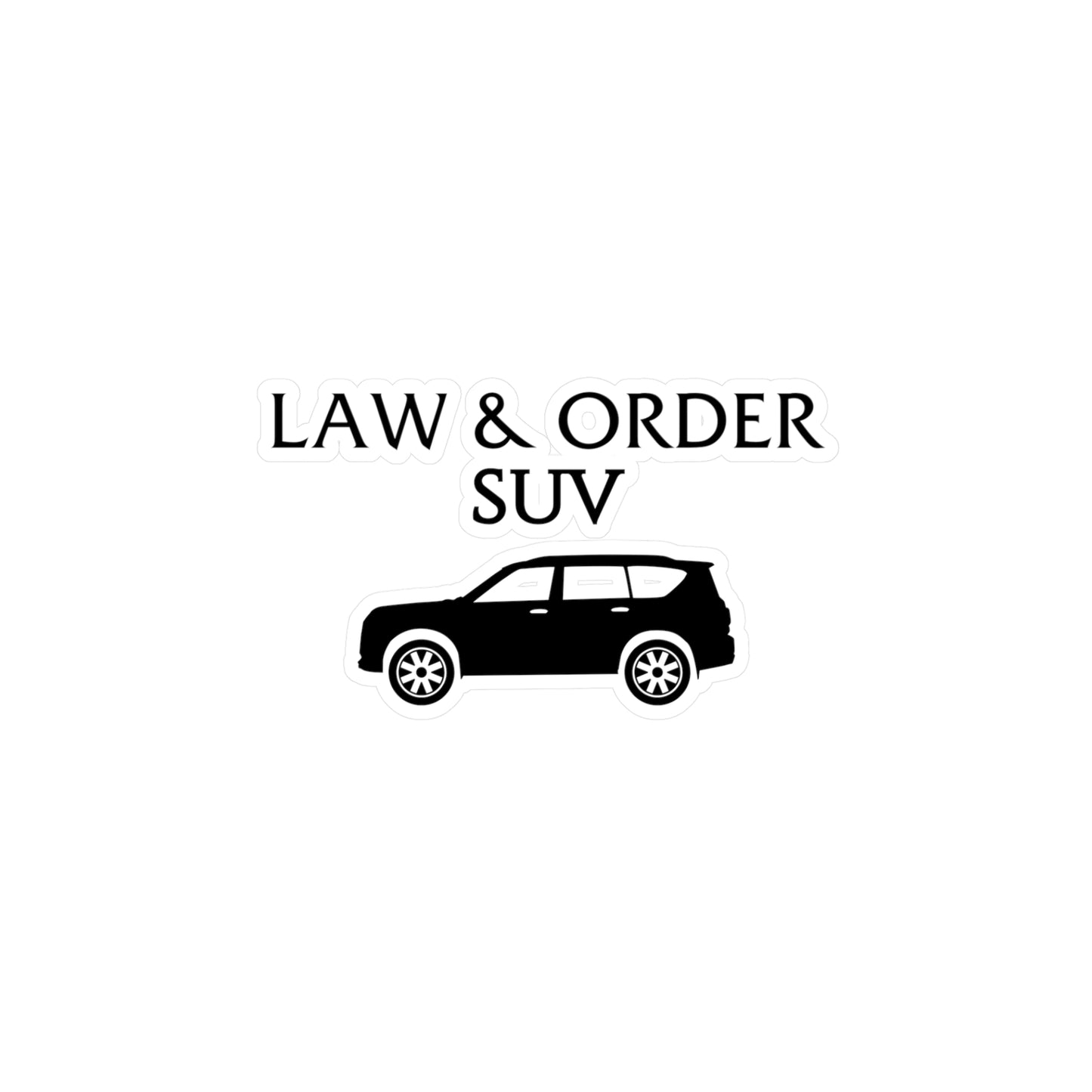 LAW & ORDER SUV STICKER